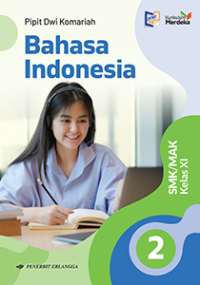 Image of Bahasa Indonesia Kurikulum merdeka SMK/MAK Kelas XI