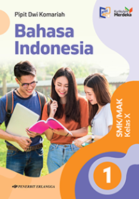 Image of Bahasa Indonesia untuk SMK/MAK kelas X kurikulum merdeka