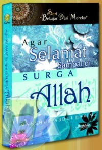 Image of Agar Selamat Sampai di SURGA Allah