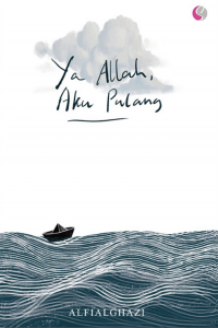 Image of YA ALLAH, AKU Lelah